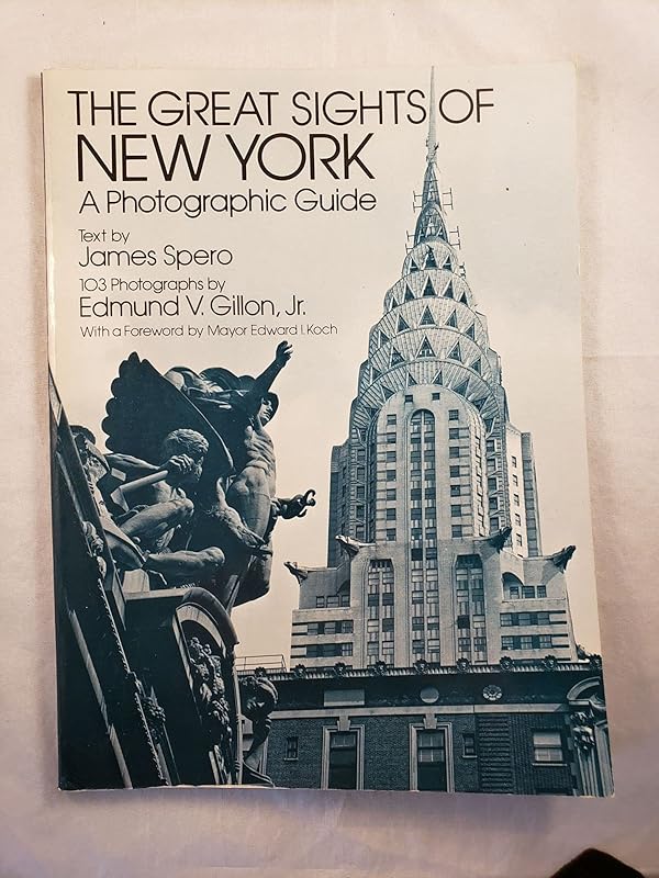 The great sights of New York: A photographic guide by James Spero
