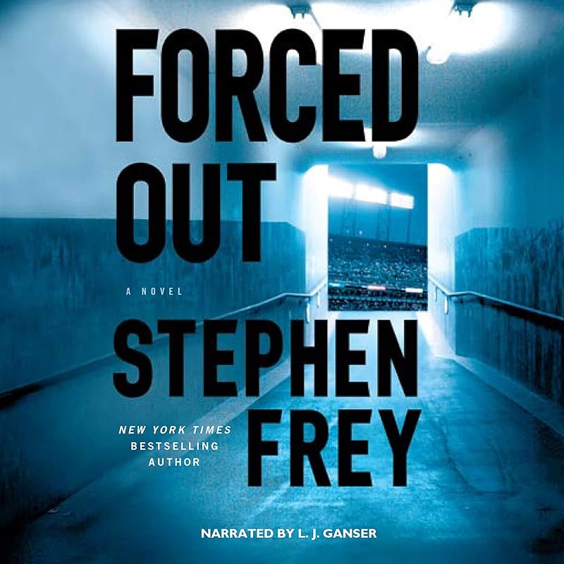 Forced Out by Stephen Frey