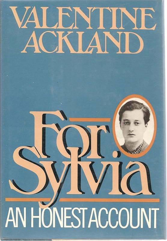 For Sylvia: An Honest Account by Valentine Ackland