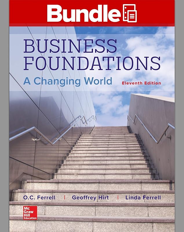 GEN COMBO LOOSELEAF BUSINESS FOUNDATIONS; MIKE'S BIKES ACCESS CARD by O. C. Ferrell