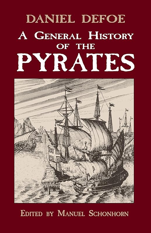 A General History of the Pyrates (Dover Maritime) by Daniel Defoe