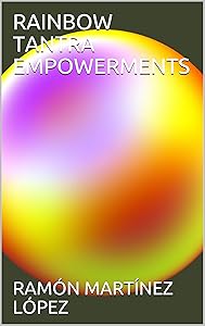 RAINBOW TANTRA EMPOWERMENTS