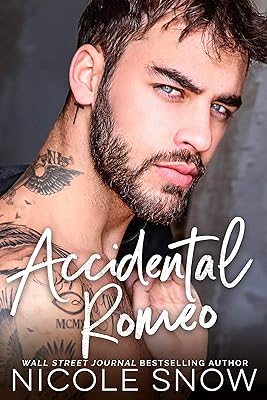 Accidental Romeo: A Marriage Mistake Romance (Marriage Mistake Series Book 3)