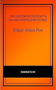 The System of Doctor Tarr and Professor Fether