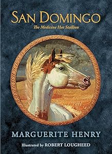 San Domingo: The Medicine Hat Stallion
