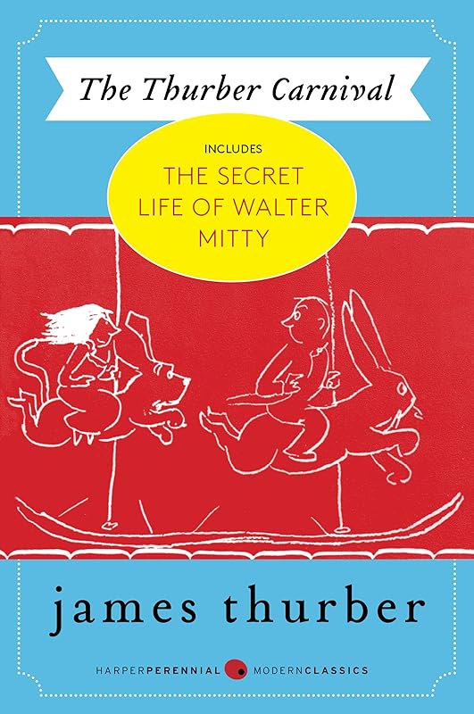 The Thurber Carnival by James Thurber