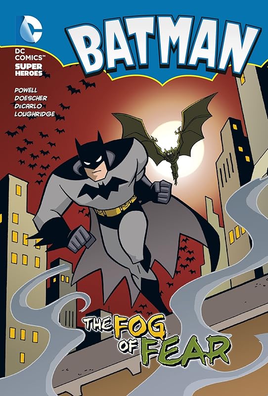 The Fog of Fear (DC Super Heroes: Batman Chapter Books) by Martin Powell