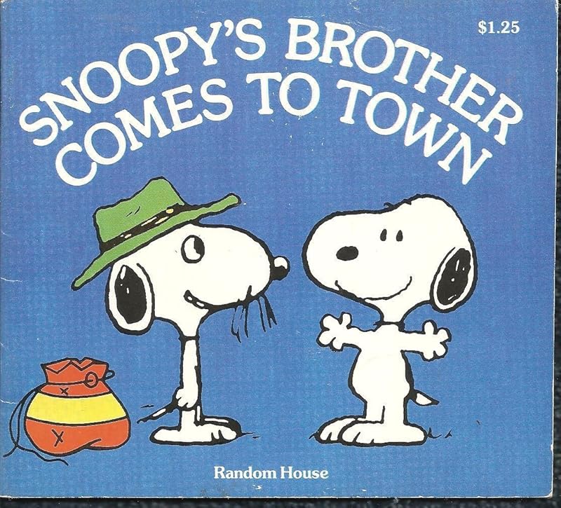 Snoopy's Brother Comes to Town by Charles M. Schulz