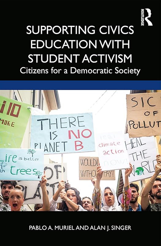 Supporting Civics Education with Student Activism: Citizens for a Democratic Society by Pablo A. Muriel