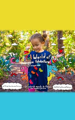 The Colorful World of Monica: A Doggie Adventure