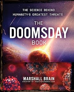 The Doomsday Book: The Science Behind Humanity's Greatest Threats