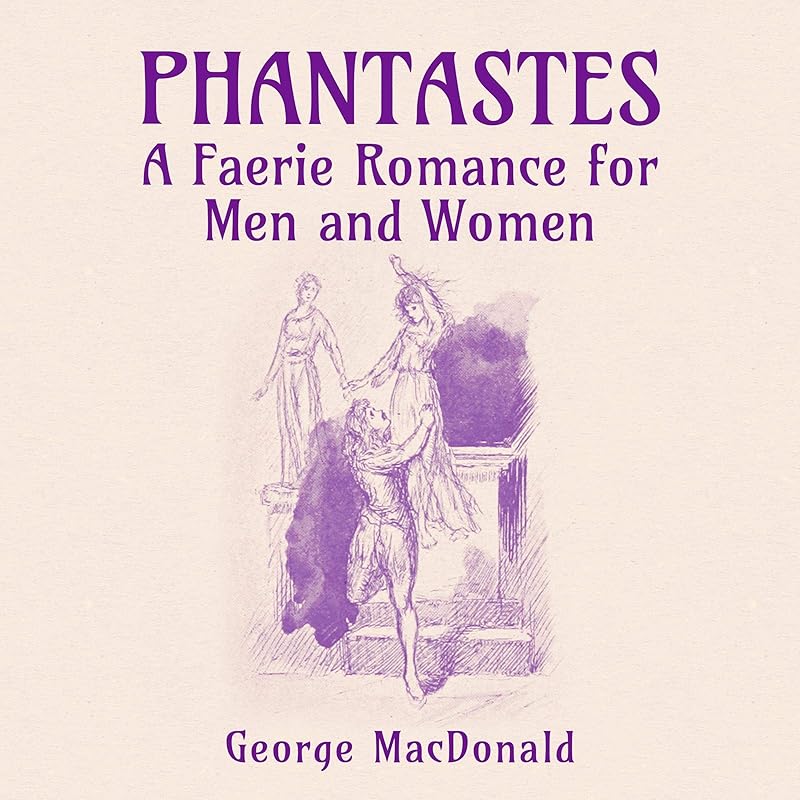 Phantastes by George MacDonald
