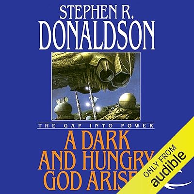 A Dark and Hungry God Arises: The Gap into Power: The Gap Cycle, Book 3