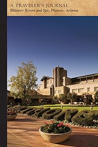 Biltmore Resort and Spa, Phoenix, Arizona: A Traveler's Journal (Travel Journal) by Applewood Books