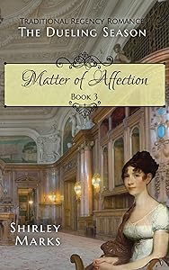 Matter of Affection: The Dueling Season - Book 3