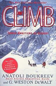 The Climb: Tragic Ambitions on Everest by Anatoli Boukreev