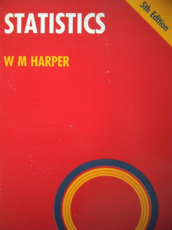 Statistics (The M & E handbook series) by William L. Harper