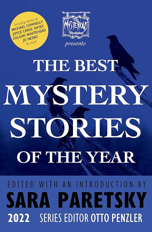 The Mysterious Bookshop Presents the Best Mystery Stories of the Year 2022 (Best Mystery Stories) by Sara Paretsky