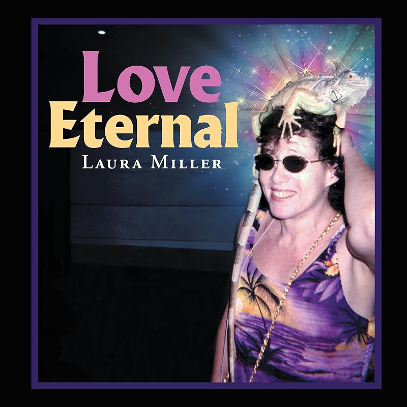 Love Eternal by Laura Miller