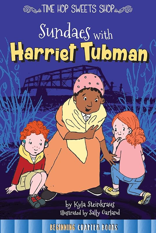 Sundaes with Harriet Tubman (Time Hop Sweets Shop) by Kyla Steinkraus