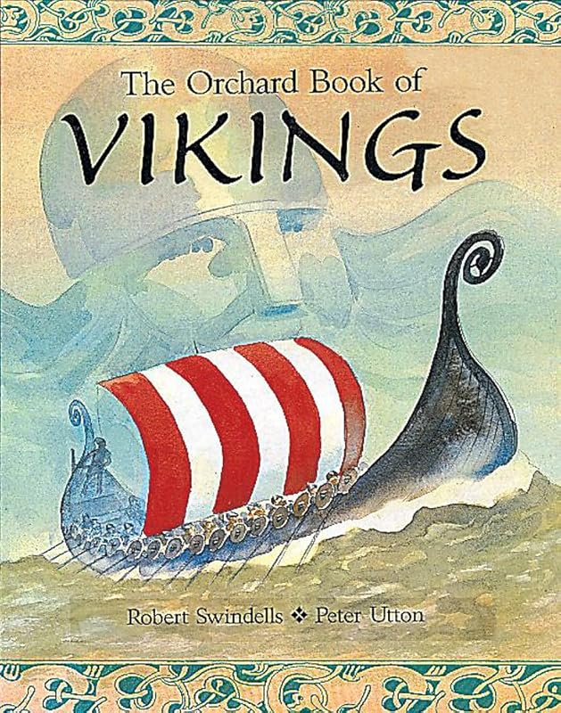 The Orchard Book of Vikings by Robert Swindells