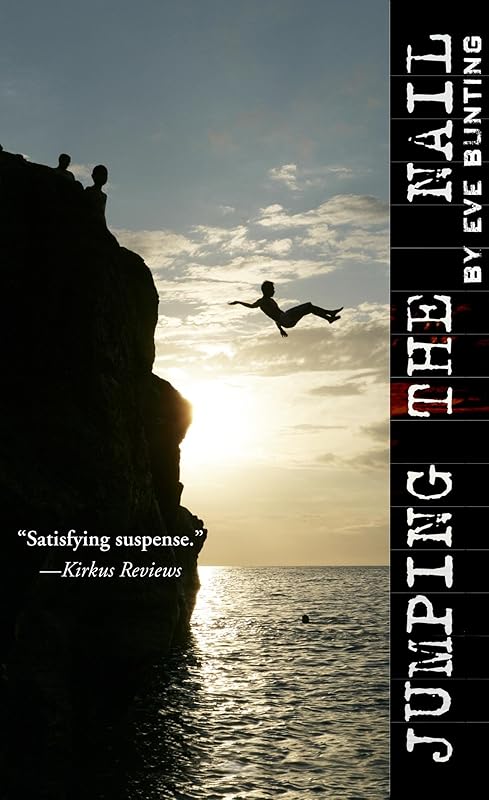 Jumping the Nail by Eve Bunting