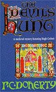 The Devil's Hunt (Hugh Corbett Mysteries, Book 10): A spellbinding medieval mystery of murder and intrigue