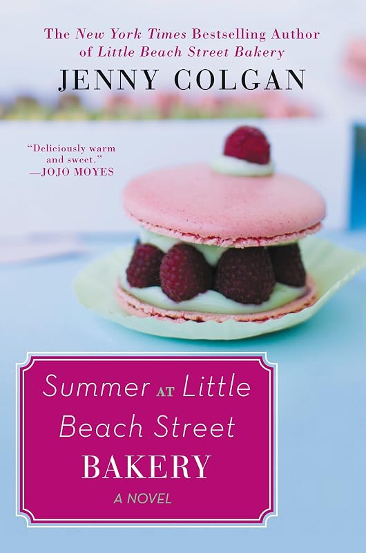 Summer at Little Beach Street Bakery: A Novel: A Heartwarming Summer Romance by Jenny Colgan