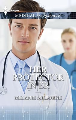 Her Protector in ER (24/7 Book 6)