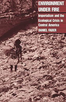 Environment Under Fire (Monthly Review Press Classic Titles)