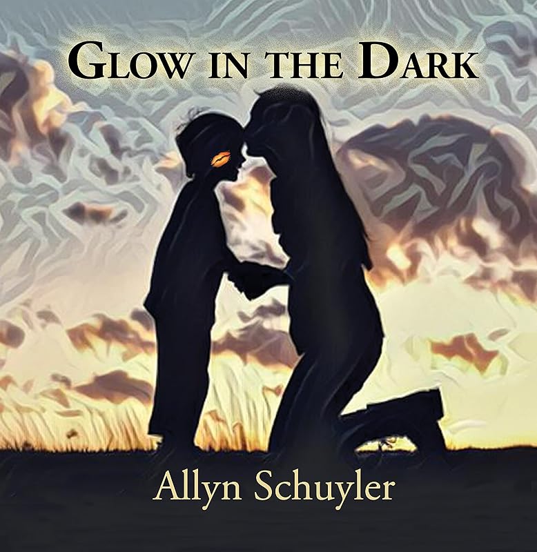 Glow in the Dark by Allyn Schuyler
