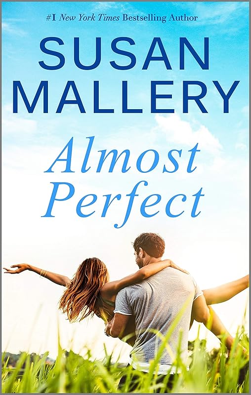 Almost Perfect (Fool's Gold Book 5) by Susan Mallery