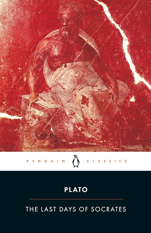 The Last Days of Socrates: Euthyphro; Apology; Crito; Phaedo (Penguin Classics) by Plato