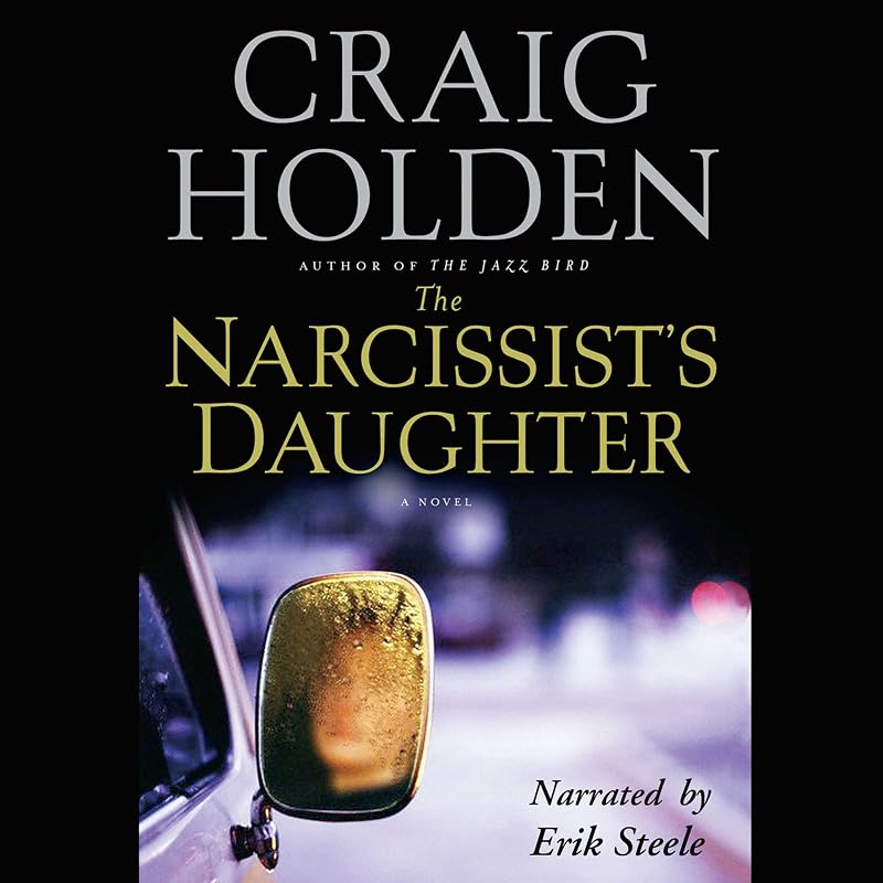 The Narcissist’s Daughter by Craig Holden