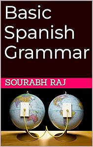 Basic Spanish Grammar by Sourabh Raj
