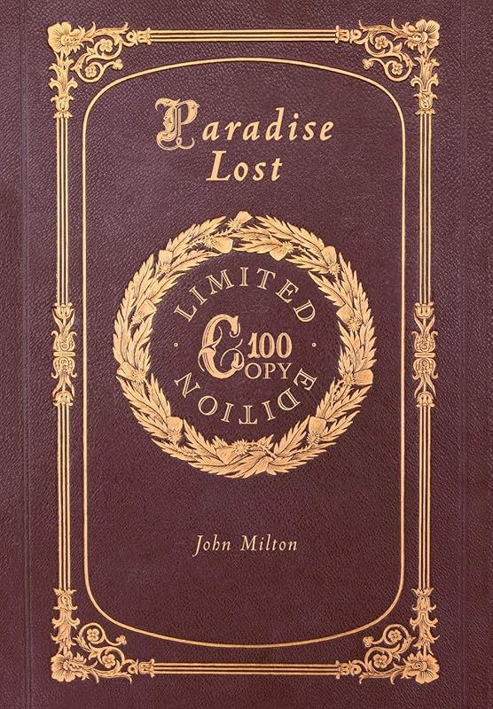 Paradise Lost (100 Copy Limited Edition) by John Milton