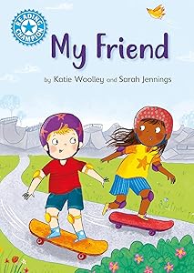 My Friend: Independent Reading Non-Fiction Blue 4 (Reading Champion)