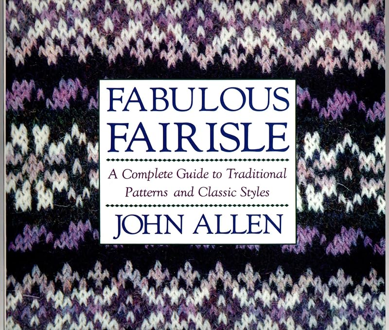 Fabulous Fairisle by John Allen
