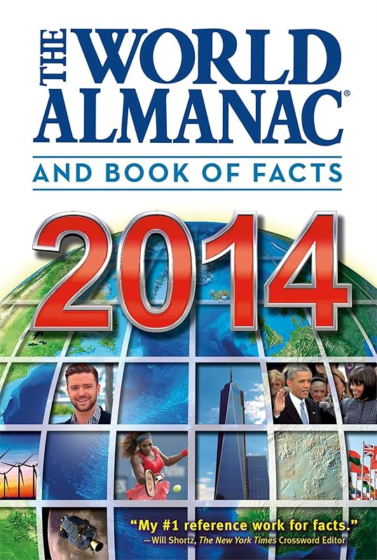 World Almanac and Book of Facts 2014 by Sarah Janssen