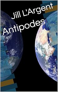Antipodes by Jill L'Argent