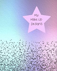 My Make Up Designs: Book of face chart templates for make up artist designers creations. Perfect for teens, students & professionals. Lilac, blue, red, yellow & green multi colour design