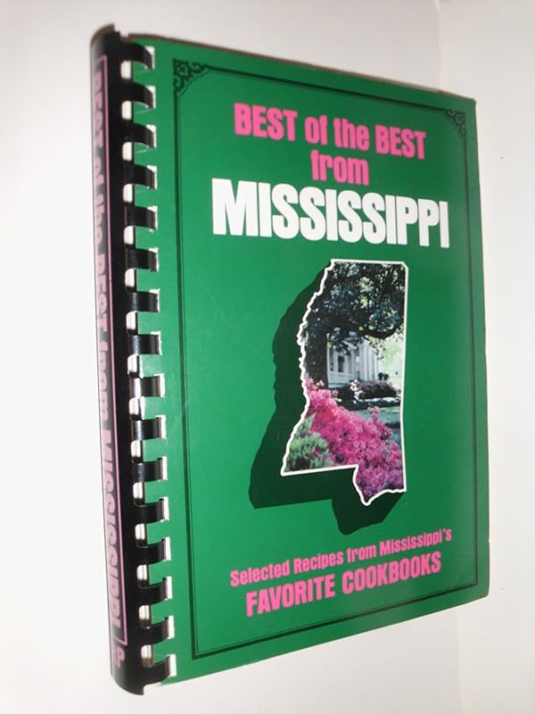 Best of the Best from Mississippi: Selected Recipes from Mississippi's Favorite Cookbooks by Gwen McKee