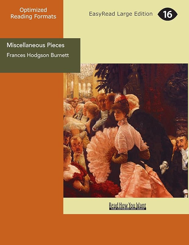 Miscellaneous Pieces by Frances Hodgson Burnett