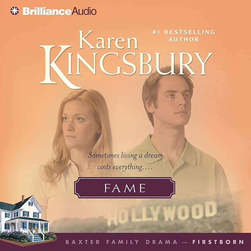 Fame: Firstborn Series #1 by Karen Kingsbury