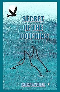 Secret of the Dolphins