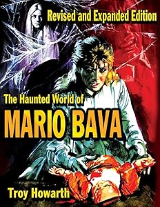 The Haunted World of Mario Bava by troy-howarth