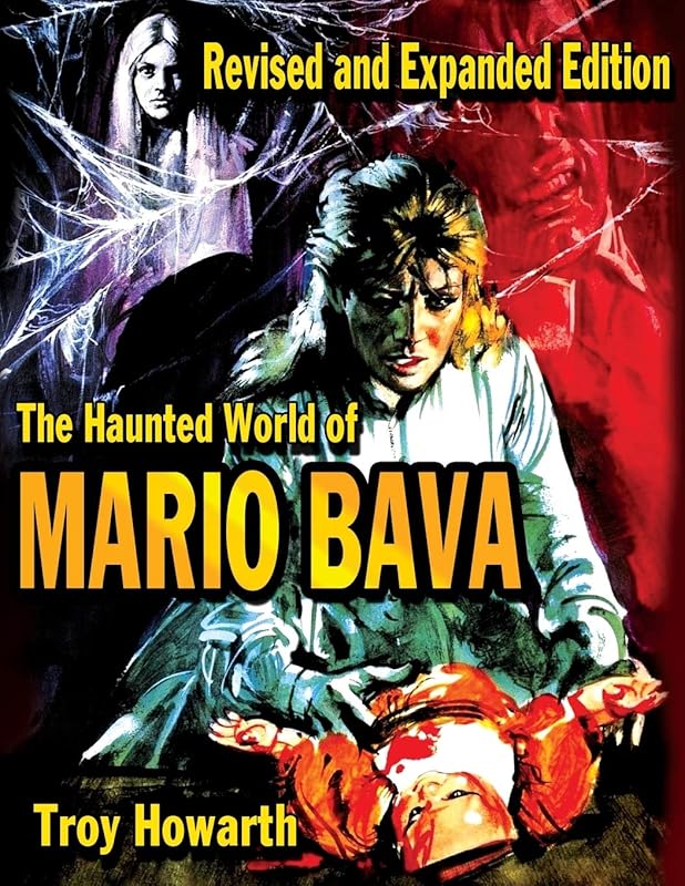 The Haunted World of Mario Bava by troy-howarth