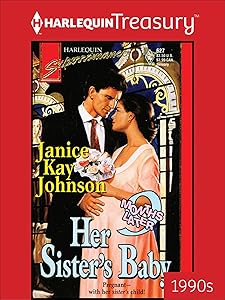 Her Sister's Baby (9 Months Later Book 70627)