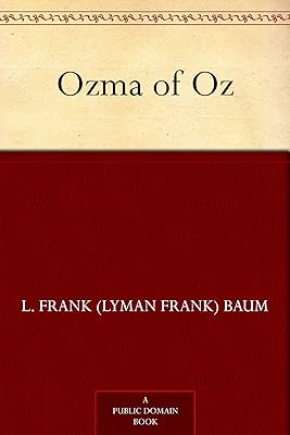 Ozma of Oz (Oz Series Book 3)
