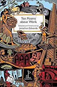 Ten Poems about Work by Jonathan Edwards